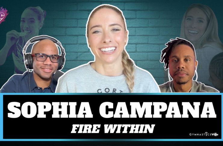 Sophia Campana elite gymnast Fire Within Experience Tour GymnasticsVille Podcast 2026