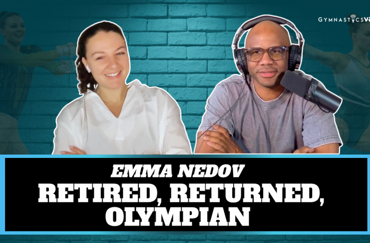 Emma Nedov Gymnastics Comeback: From Retirement to Paris and High Tea with Emma Emma Nedov gymnastics comeback Australian Olympian Paris 2024 GymnasticsVille podcast